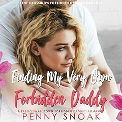 Couverture de Finding My Very Own Forbidden Daddy