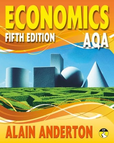 AQA A Level Economics Student Book: Amazon.co.uk: Anderton, Alain ...