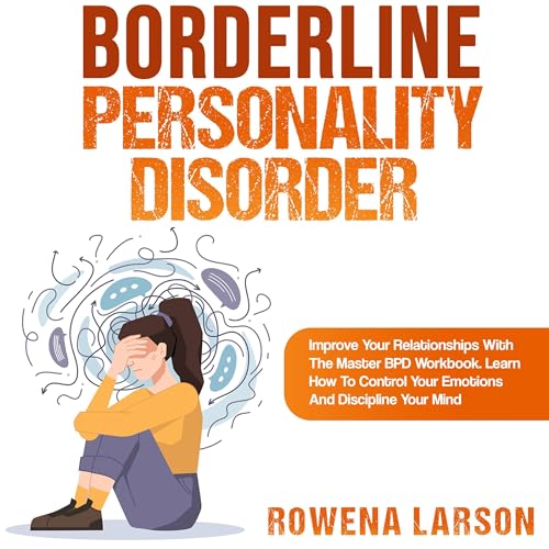 Borderline Personality Disorder by Rowena Larson episode artwork