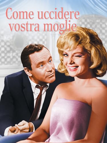  Come uccidere vostra moglie