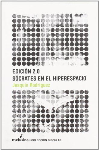Edicion 2.0 Socrates en el Hiperespacio