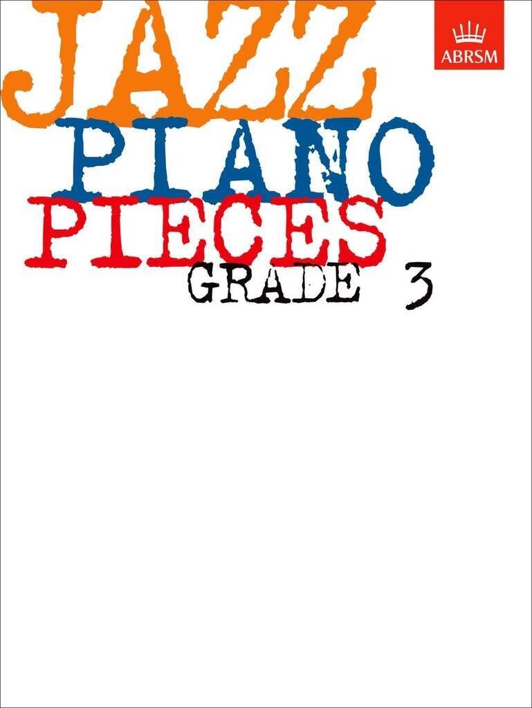 Jazz Piano Pieces, Grade 3 (ABRSM Exam Pieces)