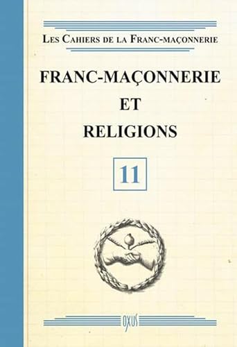 Franc-maçonnerie et religions - Livret 11