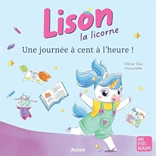 Lison la licorne - Une journ&eacute;e &agrave; cent &agrave; l'heure ! cover art