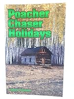 Poacher Chaser Holidays 0973346124 Book Cover