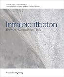 Infraleichtbeton: Entwurf, Konstruktion, Bau