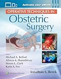 Operative Techniques in Obstetric Surgery: Print + eBook with Multimedia