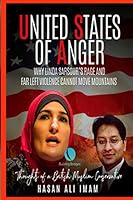 United States of Anger : Why Linda Sarsour's Rage and Far Left Violence Cannot Move Mountains 1649530900 Book Cover