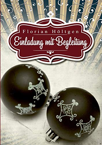 Einladung mit Begleitung: Gay Romance Einladung mit Begleitung: Gay Romance
