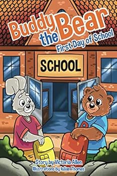 Paperback Buddy the Bear: First Day of School Book