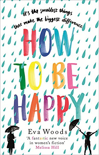 How to be Happy: Eva Woods