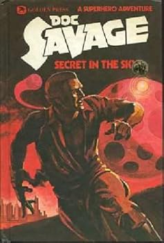 Doc Savage: Man of Bronze, Death in Silver, The Ghost Legion, Quest of Qui, The Sargasso Orge, Secret in the Sky