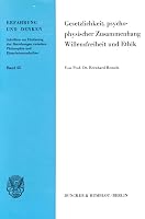 Gesetzlichkeit, Psychophysischer Zusammenhang, Willensfreiheit Und Ethik 3428043405 Book Cover