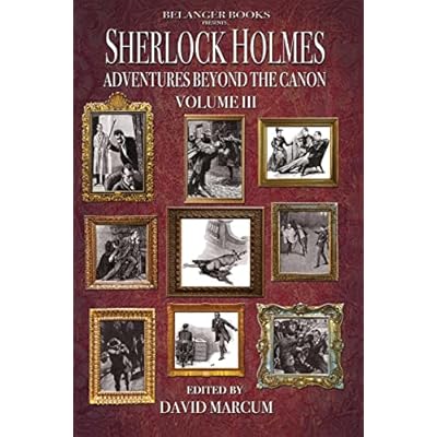 Sherlock Holmes: Adventures Beyond the Canon Volume III
