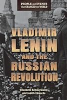 Vladimir Lenin and the Russian Revolution 0766074145 Book Cover