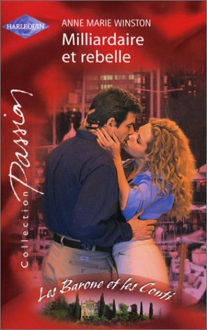 Milliardaire et rebelle