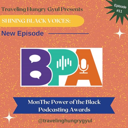 Shining Black Voices: The Power of the Black Podcasting Awards