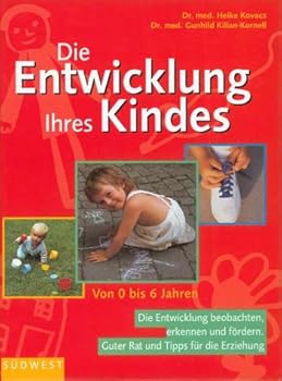 Hardcover Die Entwicklung Ihres Kindes. [German] Book