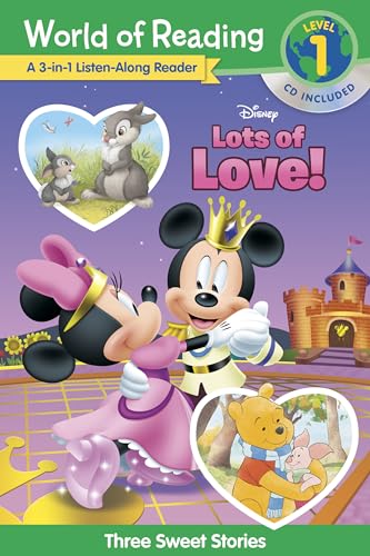 Disney Lots Of Love!: A 3-In-1 Listen Along Reader: 3 Sweet Stories: Three Sweet Stories (World Of Reading)