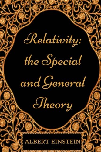 Relativity: the Special and General Theory: By ... 1977762115 Book Cover