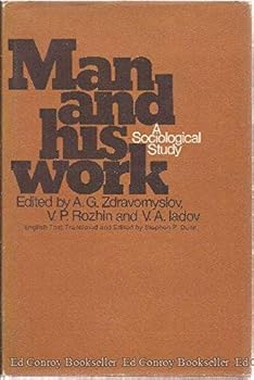 Hardcover Man and His Work: A Sociological Study Book