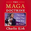The MAGA Doctrine: The Only Ideas That Will Win the Future
