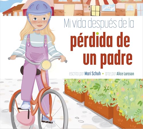 Mi vida después de la pérdida de un padre (Spanish Edition)