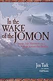 In the Wake of the Jomon: Stone Age Mariners and a Voyage Across the Pacific