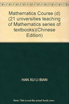 Paperback Mathematics Course (d) (21 universities teaching of Mathematics series of textbooks) [Chinese] Book