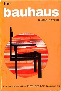 Paperback The Bauhaus (Studio vista/Dutton pictureback) Book