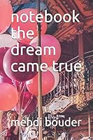 notebook the dream came true 1677291842 Book Cover