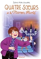 Quatre soeurs et le manoir hanté (Grand Format) 2700273877 Book Cover