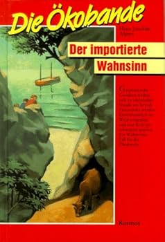 Hardcover Die Ökobande, Der importierte Wahnsinn [German] Book