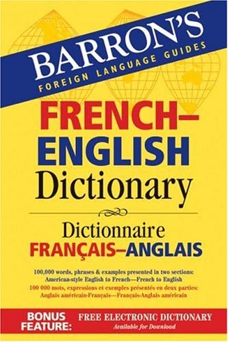 Barron's French-english Dictionary (Barron's Foreign Language Guides) (English and French Edition)