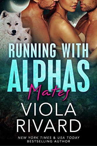 Mates: Werewolf BBW Romance (Running With Alphas Book 8)