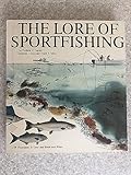 The Lore of Sportfishing First , Eight edition by E. Cagner, Frank T. Moss (1988) Hardcover