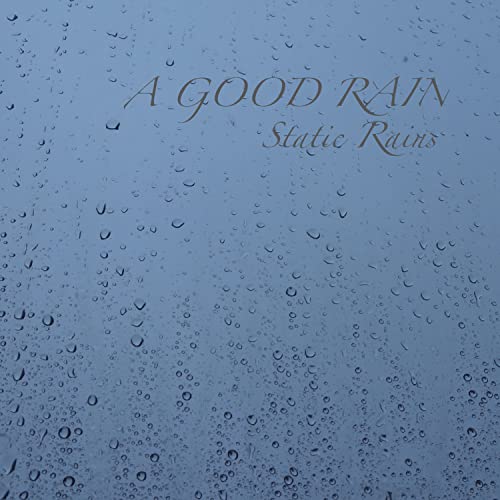 A Good Rain