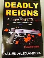 Deadly Reigns B00UEYKD3G Book Cover