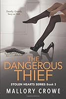 The Dangerous Thief 194524514X Book Cover