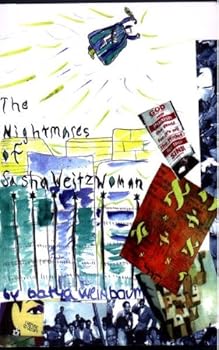 Paperback The Nightmares of Sasha Weitzwoman Book