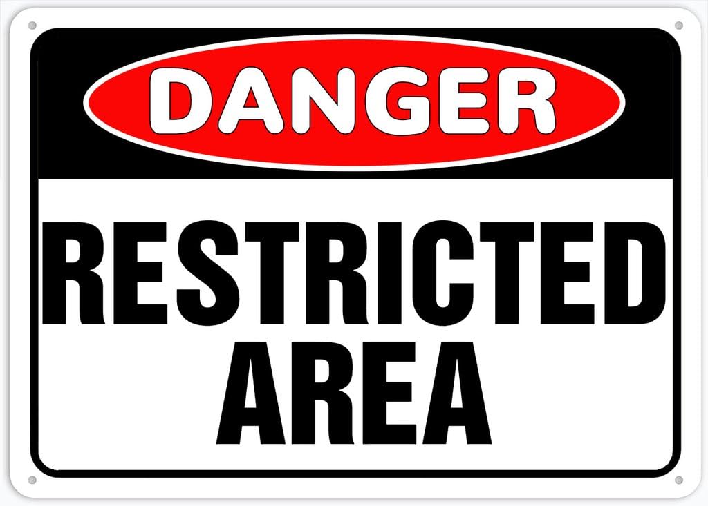 8"x12" Rust Free Aluminum Metal Sign - Danger Safety Sign Restricted Area - Waterproof, Weatherproof, Fade Resistant, 4 Pre-Drilled Holes