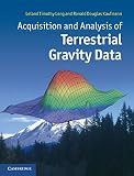  Acquisition and Analysis of Terrestrial Gravity Data by Professor Leland Timothy Long (17-Jan-2013) Hardcover