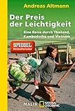  Der Preis der Leichtigkeit: Eine Reise durch Thailand, Kambodscha und Vietnam