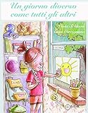 Un giorno diverso come tutti gli altri