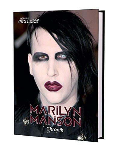 Marilyn Manson Chronik / Buch von Sonic Seducer im...