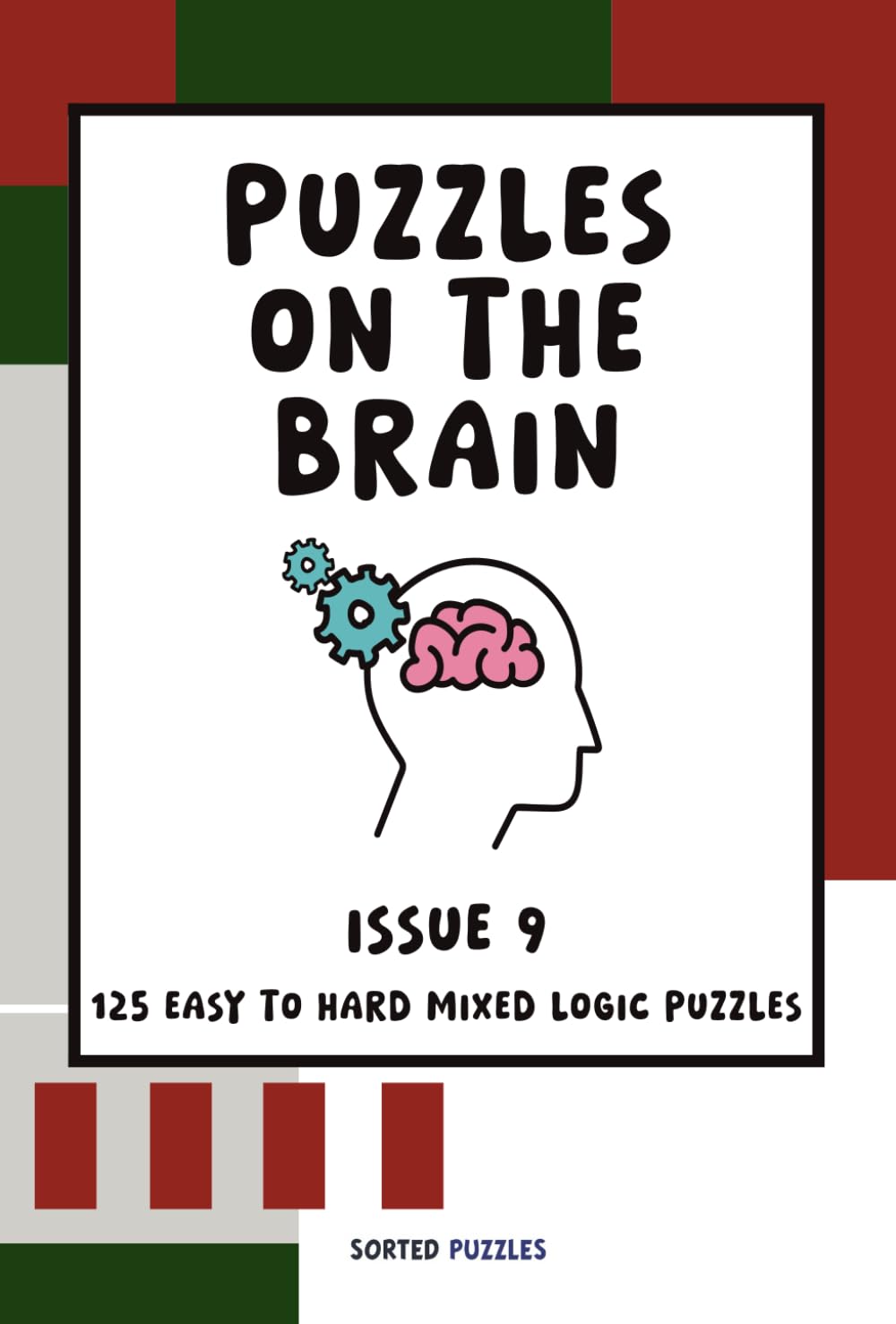 Puzzles on the Brain Magazine - Issue 9: Mixed Logic Puzzles and Sudoku Variants (December 2025)