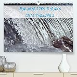 Balades pour eaux cristallines (Premium, hochwertiger DIN A2 Wandkalender 2021, Kunstdruck in Hochglanz): L'eau vive des ruisseaux de montagne (Calendrier mensuel, 14 Pages )