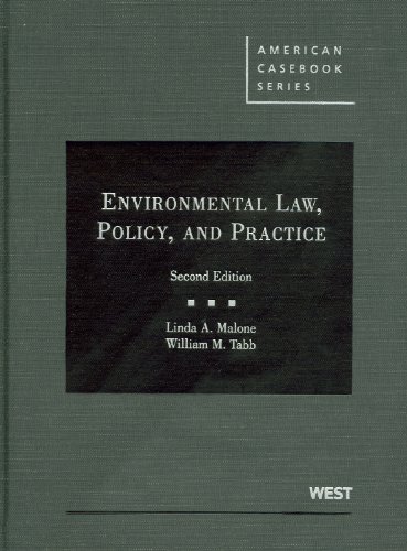 Environmental Law, Policy, and Practice (American Casebook Series)