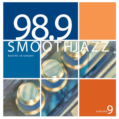 98.9 Smooth Jazz KWJZ CD Sampler Volume 9