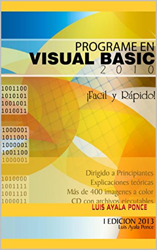 Programe en Visual Basic 2010 "Fácil y rápido"